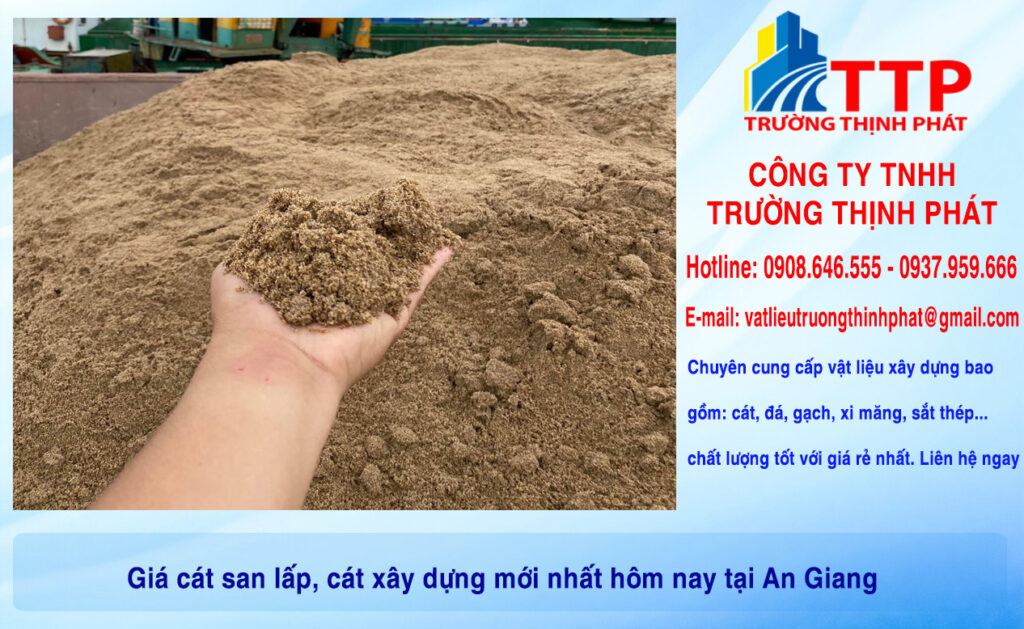 Giá cát san lấp, cát xây dựng mới nhất hôm nay tại An Giang
