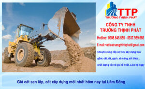 Giá cát san lấp, cát xây dựng mới nhất hôm nay tại Lâm Đồng