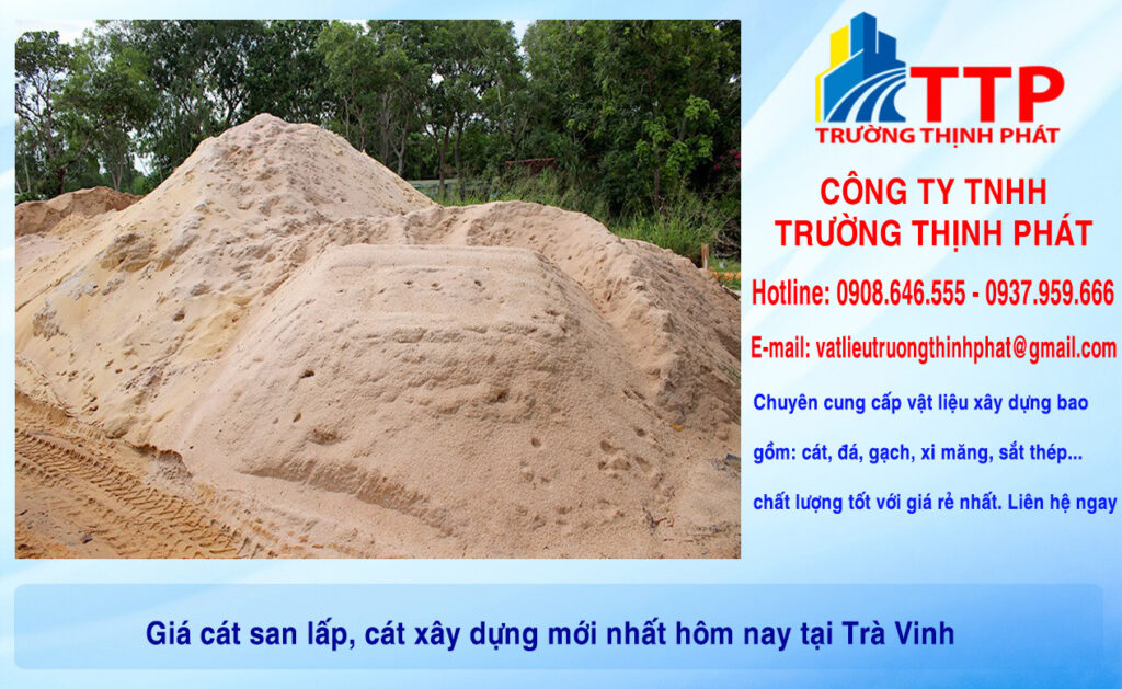 Giá cát san lấp, cát xây dựng mới nhất hôm nay tại Trà Vinh