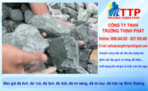 Báo giá đá 0x4, đá 1x2, đá 3x4, đá 4x6, đá mi sàng, đá mi bụi, đá hộc tại Bình Dương
