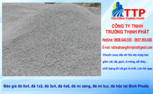 Báo giá đá 0x4, đá 1x2, đá 3x4, đá 4x6, đá mi sàng, đá mi bụi, đá hộc tại Bình Phước