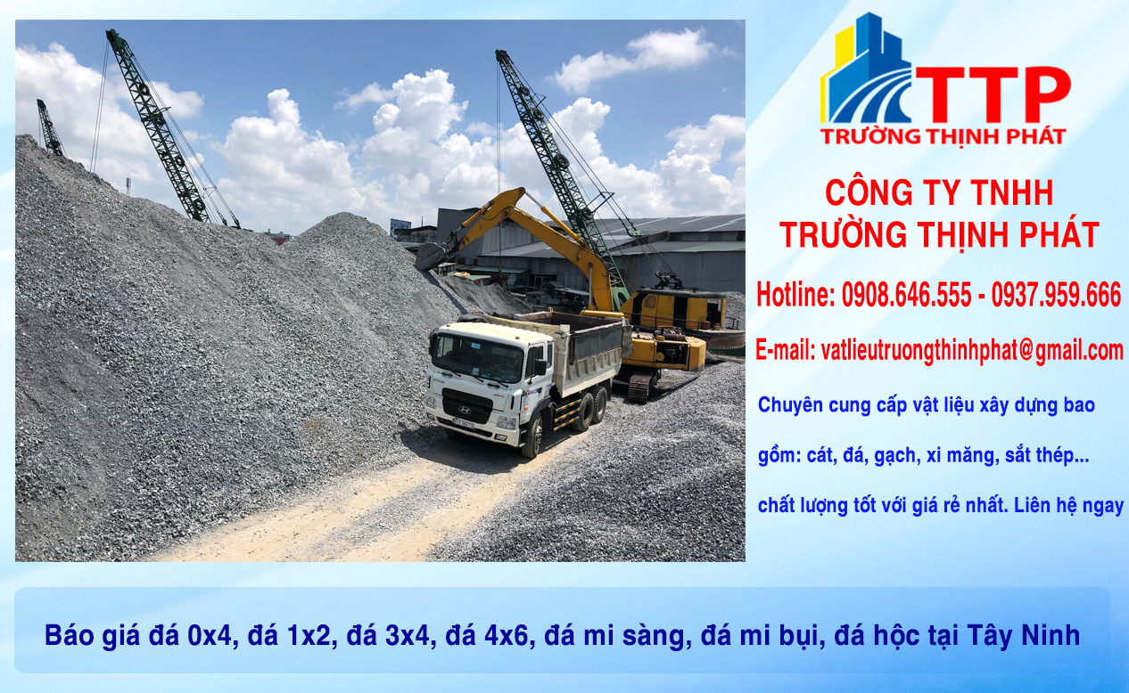 Báo giá đá 0x4, đá 1x2, đá 3x4, đá 4x6, đá mi sàng, đá mi bụi, đá hộc tại Tây Ninh