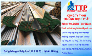 Bảng báo giá thép hình H, I, U, V, L tại An Giang