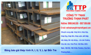 Bảng báo giá thép hình H, I, U, V, L tại Bến Tre