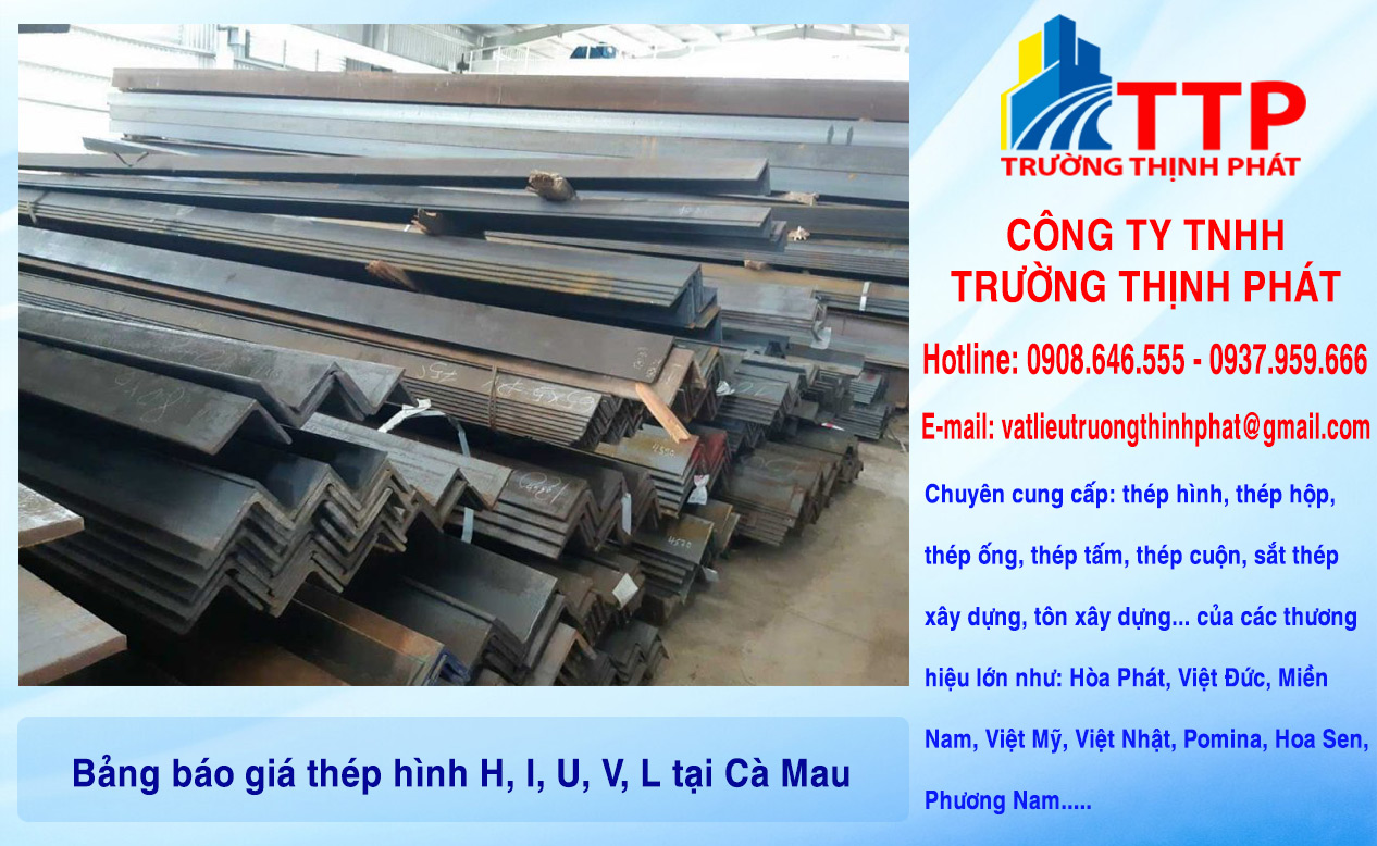 Bảng báo giá thép hình H, I, U, V, L tại Cà Mau