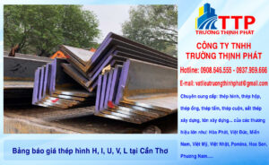 Bảng báo giá thép hình H, I, U, V, L tại Thành phố Cần Thơ