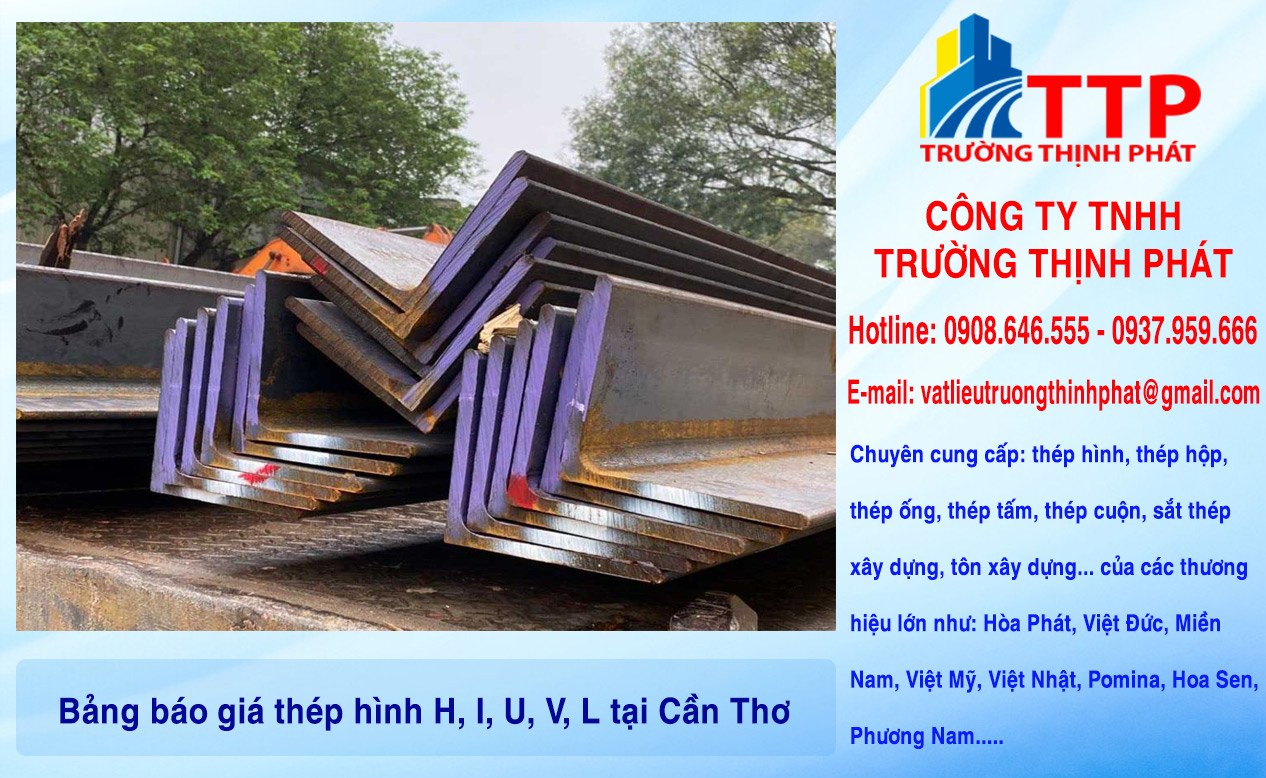Bảng báo giá thép hình H, I, U, V, L tại Thành phố Cần Thơ