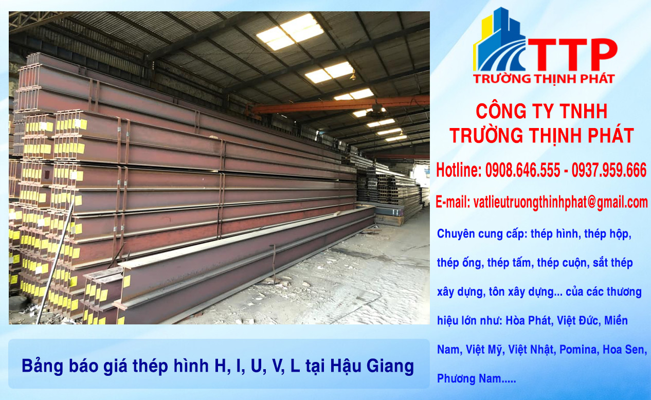 Bảng báo giá thép hình H, I, U, V, L tại Hậu Giang