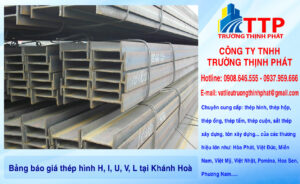 Bảng báo giá thép hình H, I, U, V, L tại Khánh Hoà