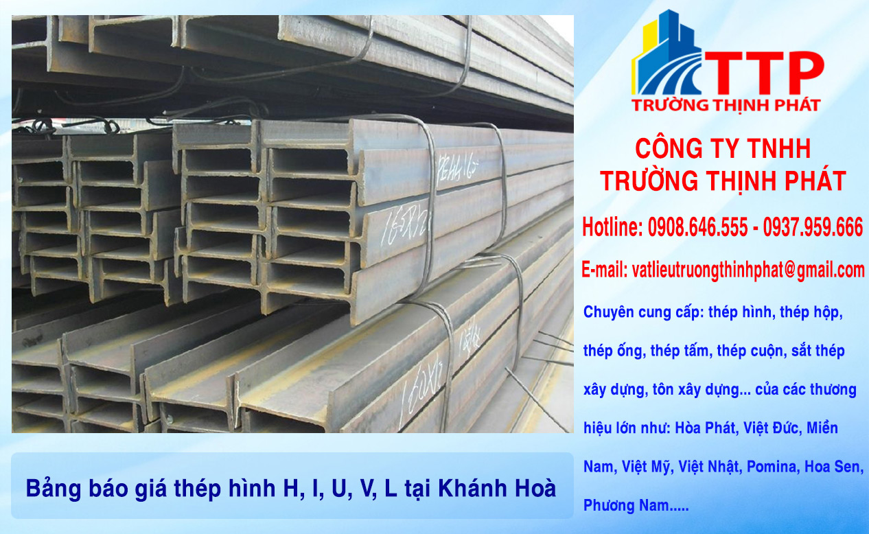 Bảng báo giá thép hình H, I, U, V, L tại Khánh Hoà