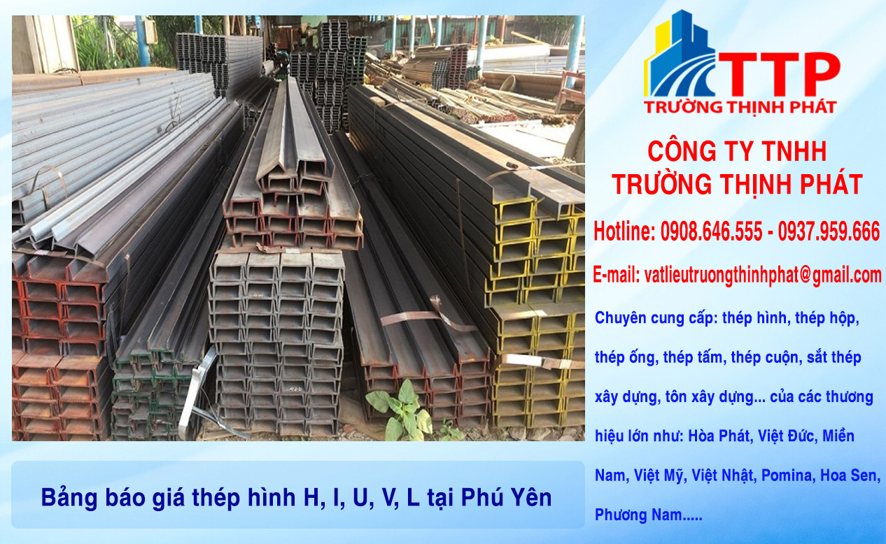 Bảng báo giá thép hình H, I, U, V, L tại Phú Yên