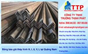 Bảng báo giá thép hình H, I, U, V, L tại Quảng Nam