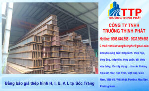 Bảng báo giá thép hình H, I, U, V, L tại Sóc Trăng