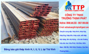 Bảng báo giá thép hình H, I, U, V, L tại Trà Vinh