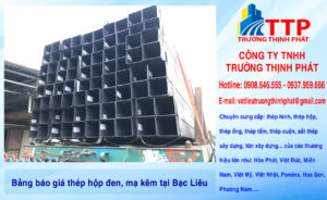 Bảng báo giá thép hộp đen, mạ kẽm tại Bạc Liêu
