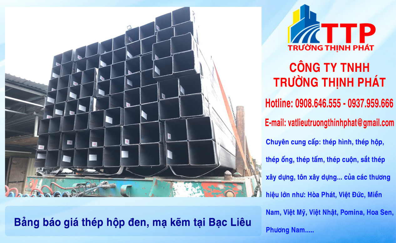 Bảng báo giá thép hộp đen, mạ kẽm tại Bạc Liêu