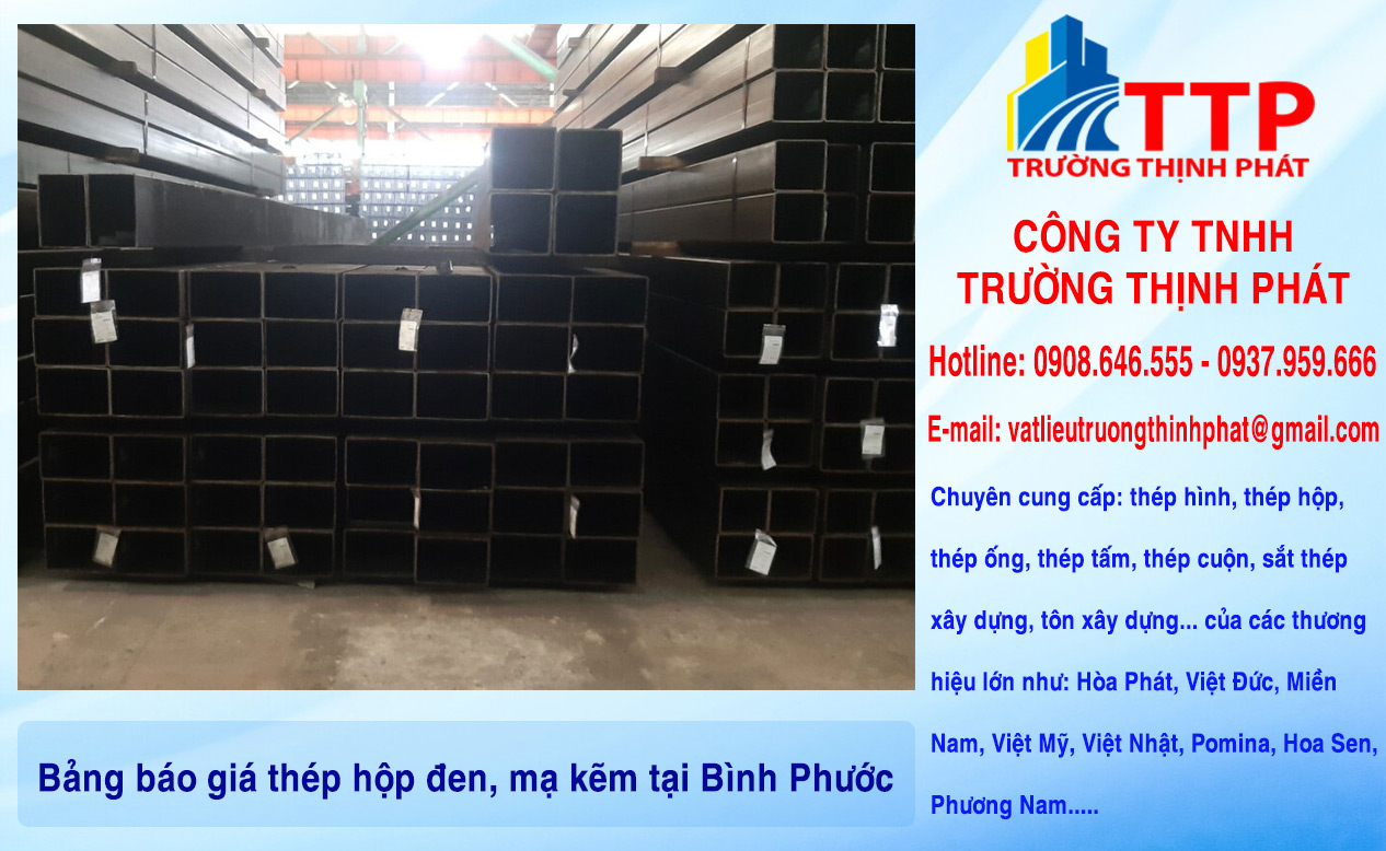 Bảng báo giá thép hộp đen, mạ kẽm tại Bình Phước