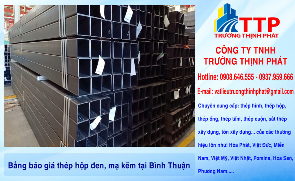 Bảng báo giá thép hộp đen, mạ kẽm tại Bình Thuận