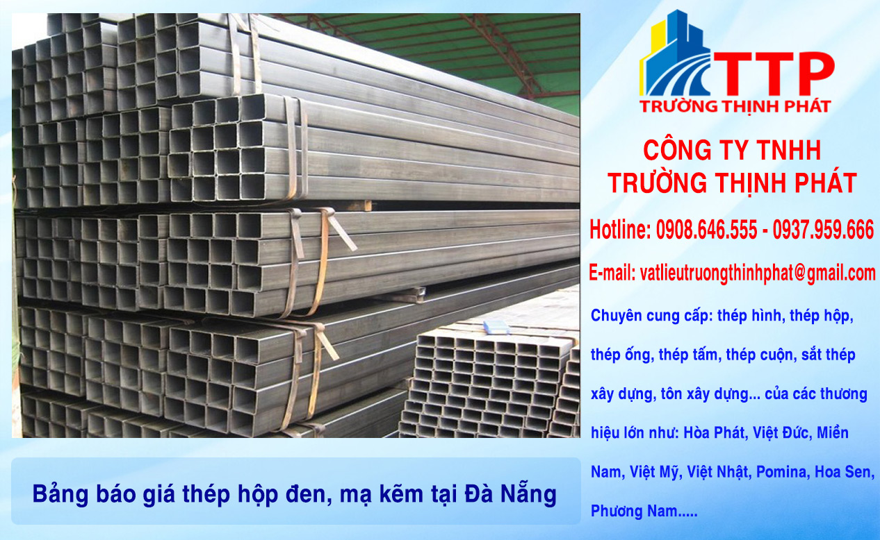 Bảng báo giá thép hộp đen, mạ kẽm tại Đà Nẵng