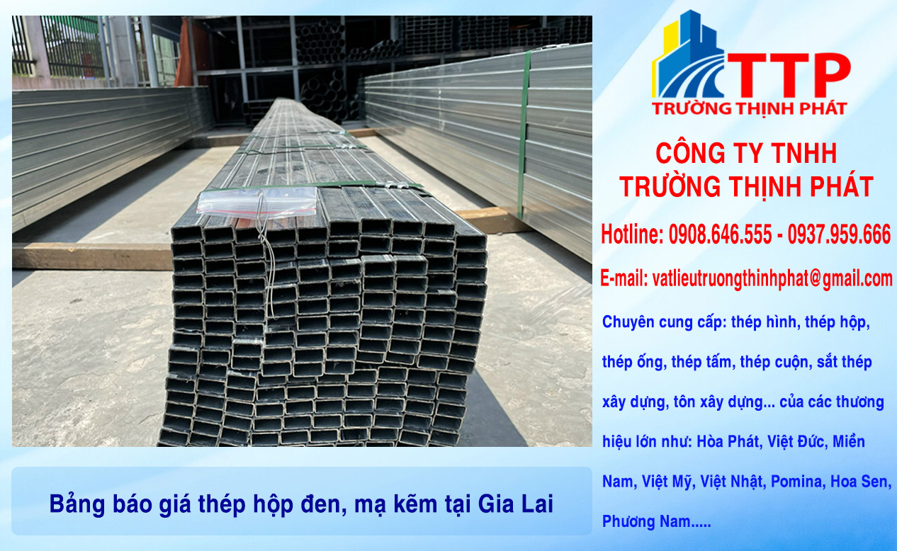 Bảng báo giá thép hộp đen, mạ kẽm tại Gia Lai