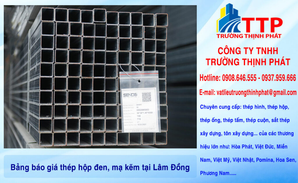 Bảng báo giá thép hộp đen, mạ kẽm tại Lâm Đồng