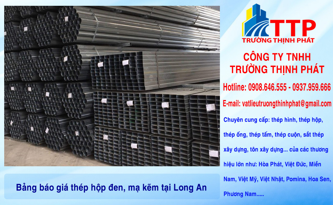 Bảng báo giá thép hộp đen, mạ kẽm tại Long An