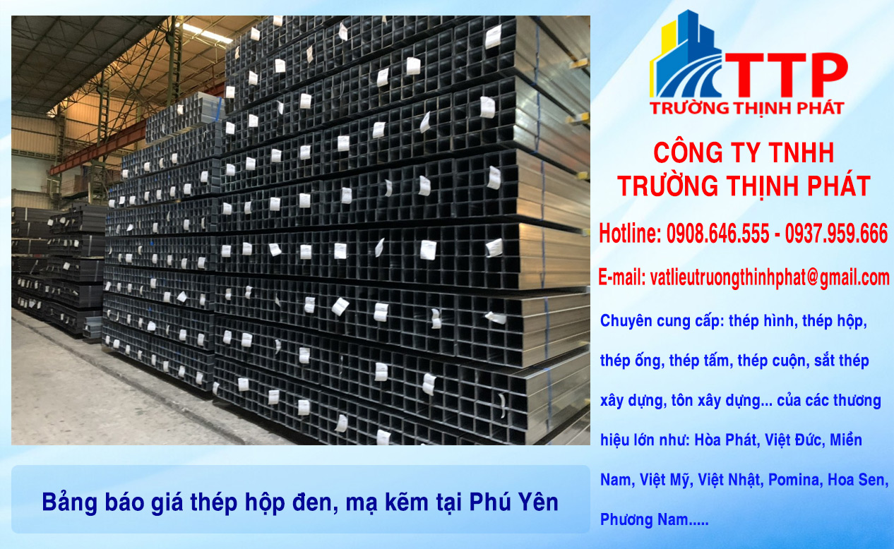 Bảng báo giá thép hộp đen, mạ kẽm tại Phú Yên