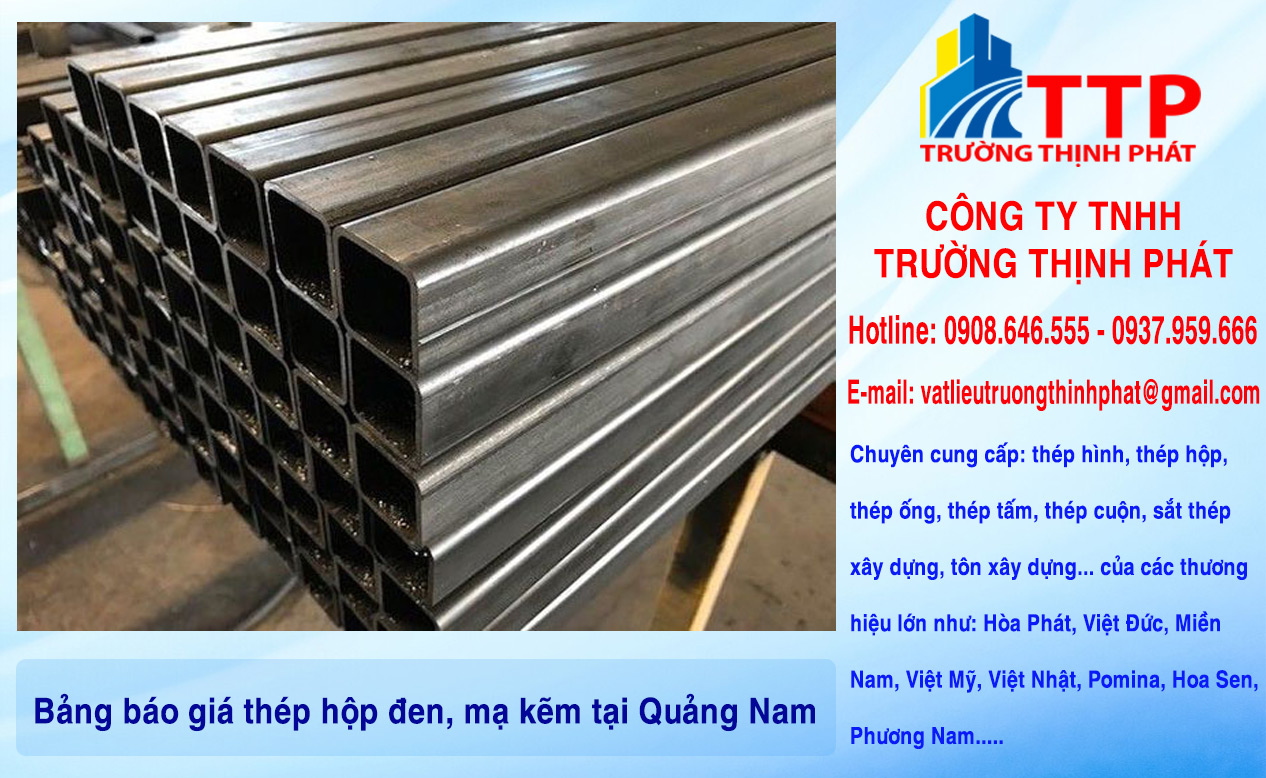 Bảng báo giá thép hộp đen, mạ kẽm tại Quảng Nam