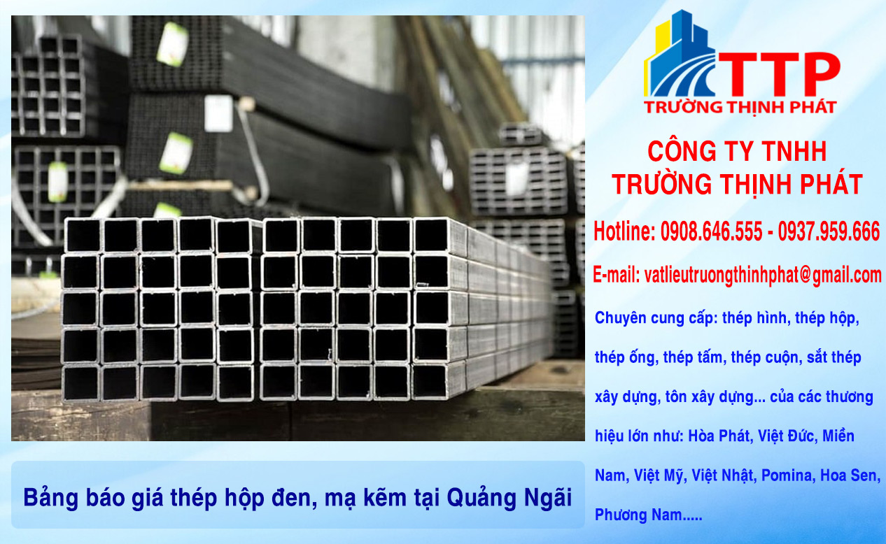 Bảng báo giá thép hộp đen, mạ kẽm tại Quảng Ngãi