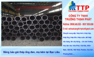 Bảng báo giá thép ống đen, mạ kẽm tại Bạc Liêu