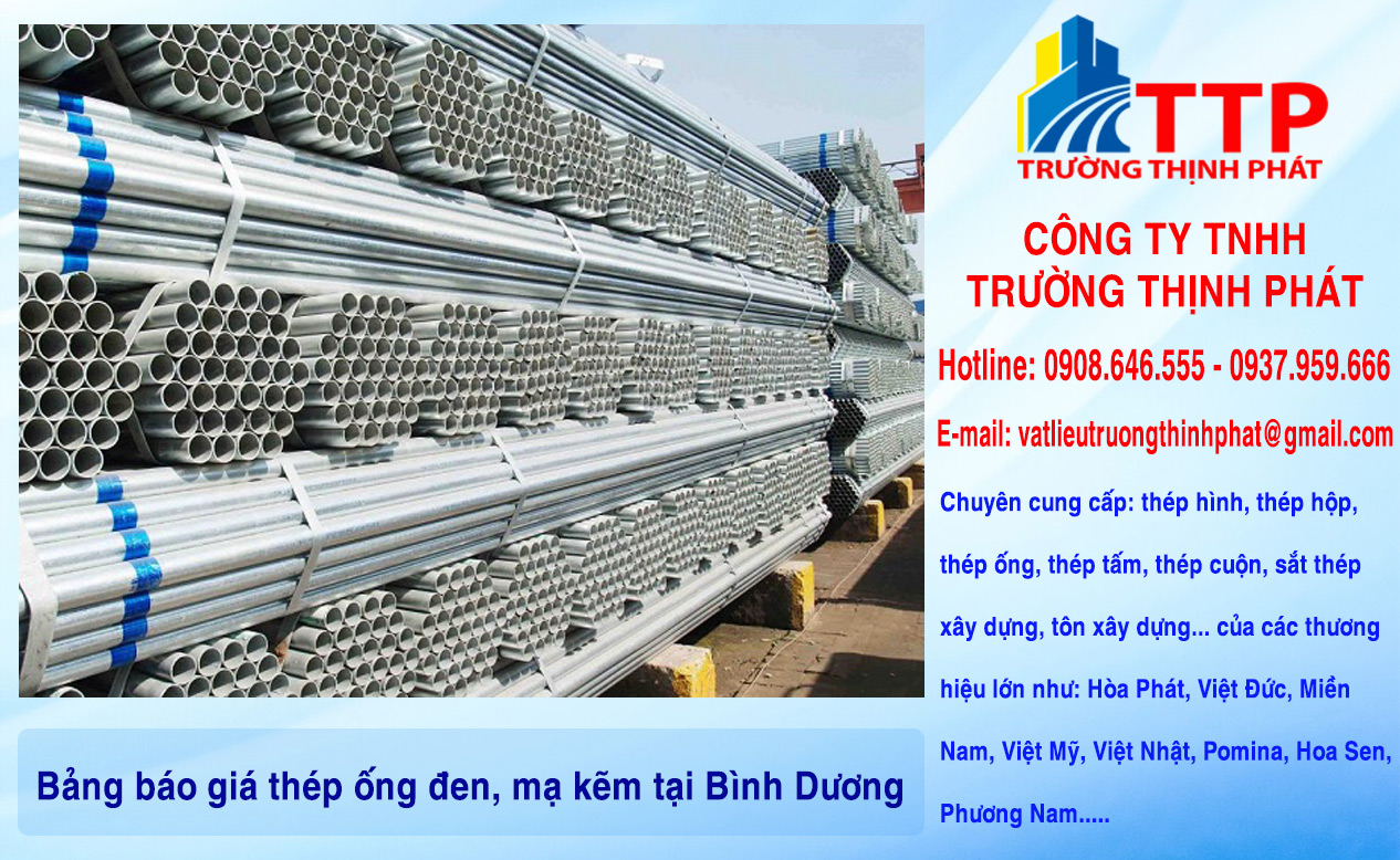 Bảng báo giá thép ống đen, mạ kẽm tại Bình Dương