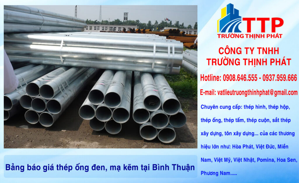 Bảng báo giá thép ống đen, mạ kẽm tại Bình Thuận