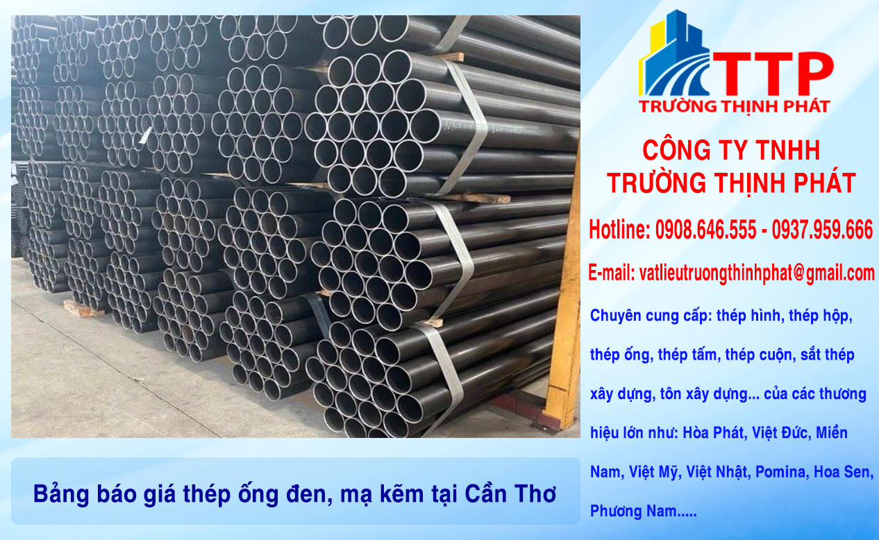 Bảng báo giá thép ống đen, mạ kẽm tại Thành phố Cần Thơ