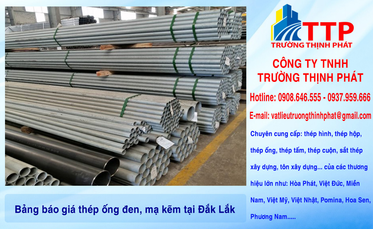 Bảng báo giá thép ống đen, mạ kẽm tại Đắk Lắk