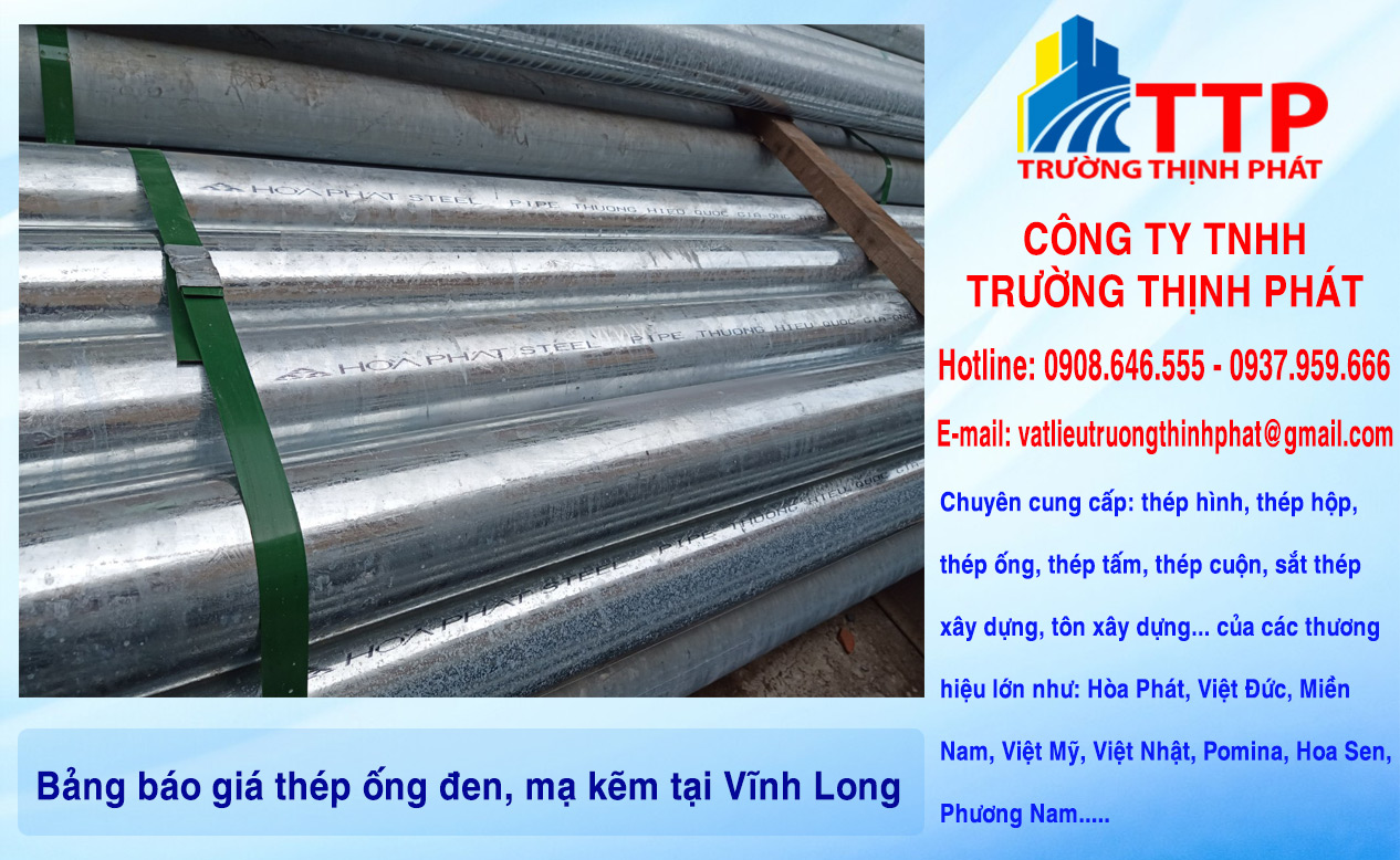 Bảng báo giá thép ống đen, mạ kẽm tại Vĩnh Long