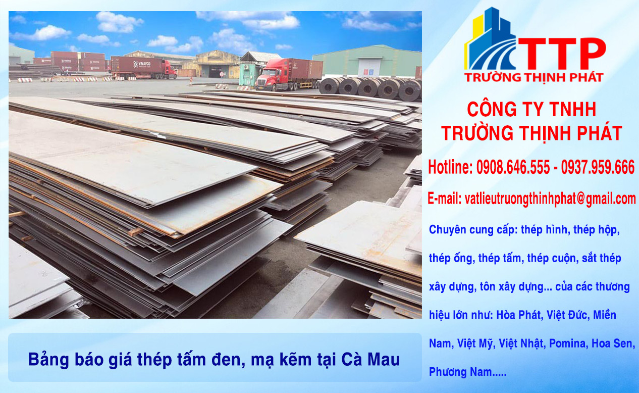 Bảng báo giá thép tấm đen, mạ kẽm tại Cà Mau