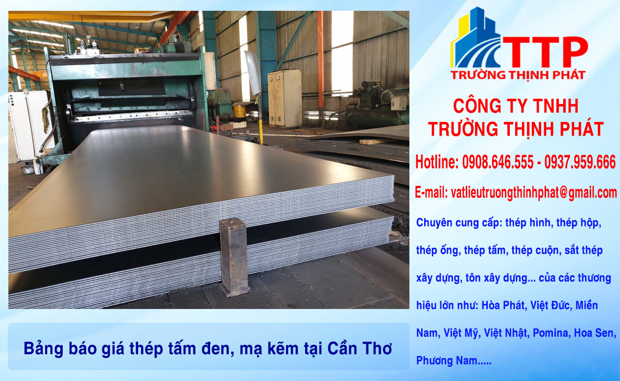 Bảng báo giá thép tấm đen, mạ kẽm tại Thành phố Cần Thơ