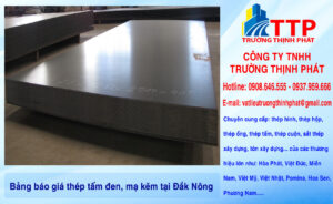 Bảng báo giá thép tấm đen, mạ kẽm tại Đắk Nông