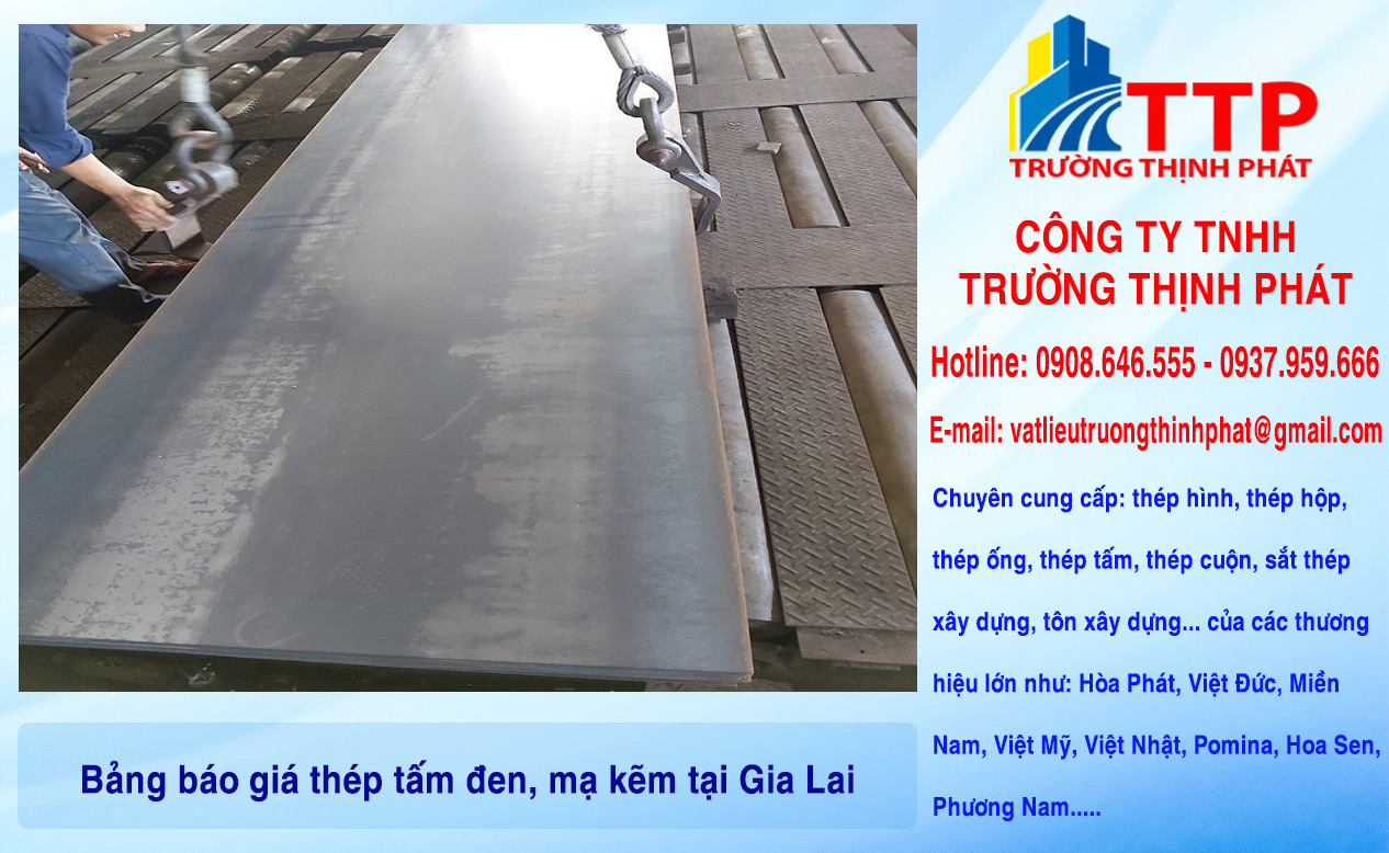 Bảng báo giá thép tấm đen, mạ kẽm tại Gia Lai