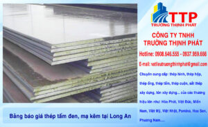 Bảng báo giá thép tấm đen, mạ kẽm tại Long An