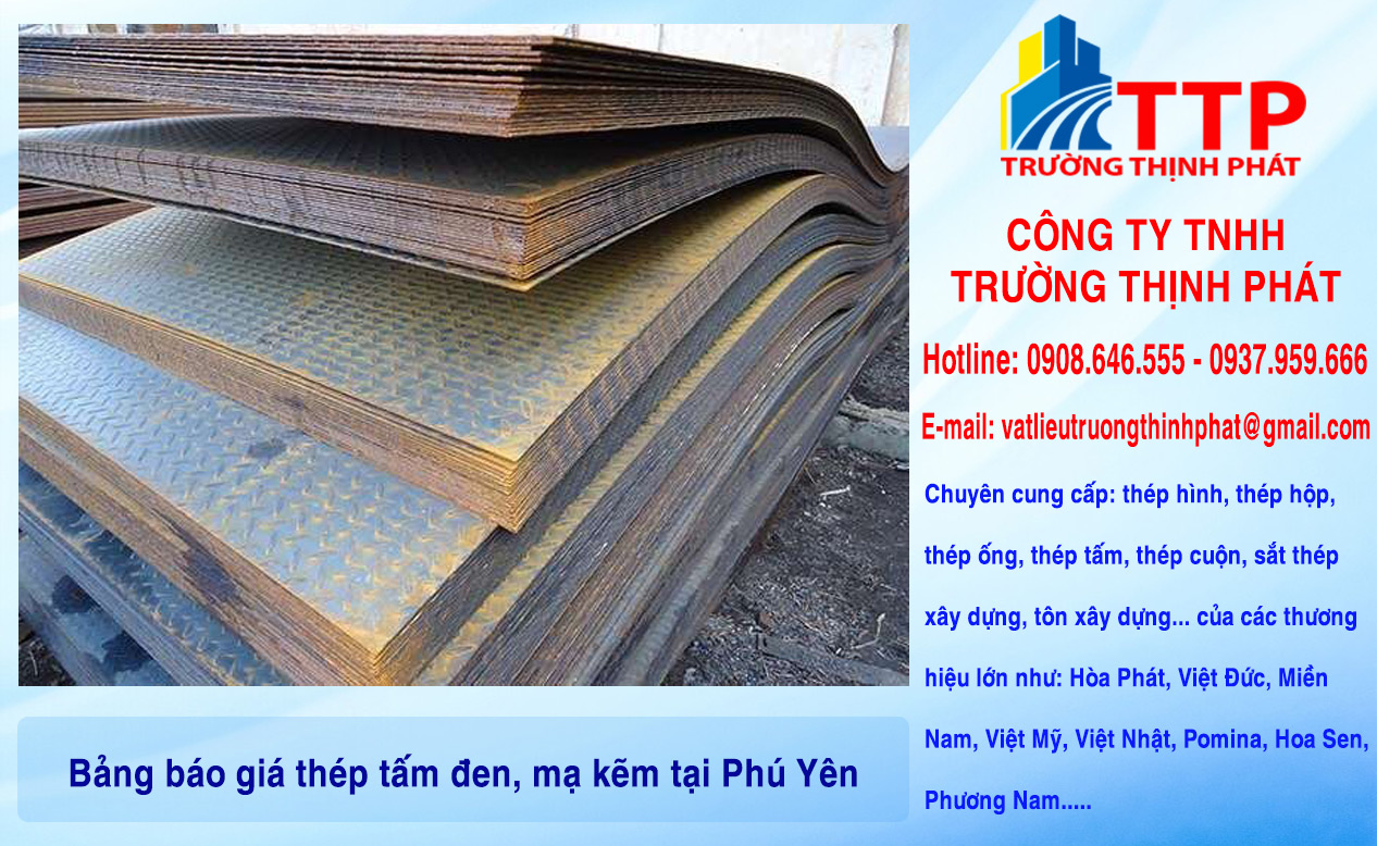 Bảng báo giá thép tấm đen, mạ kẽm tại Phú Yên