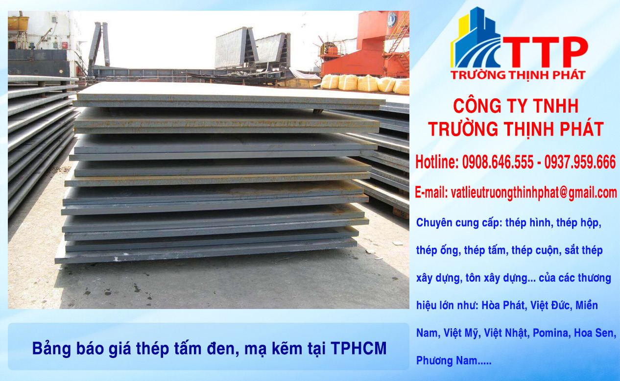 Bảng báo giá thép tấm đen, mạ kẽm tại Thành phố Hồ Chí Minh