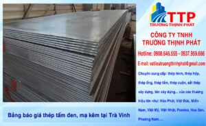 Bảng báo giá thép tấm đen, mạ kẽm tại Trà Vinh