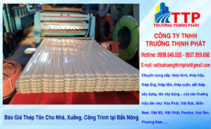 Báo Giá Thép Tôn Cho Nhà, Xưởng, Công Trình tại Đắk Nông