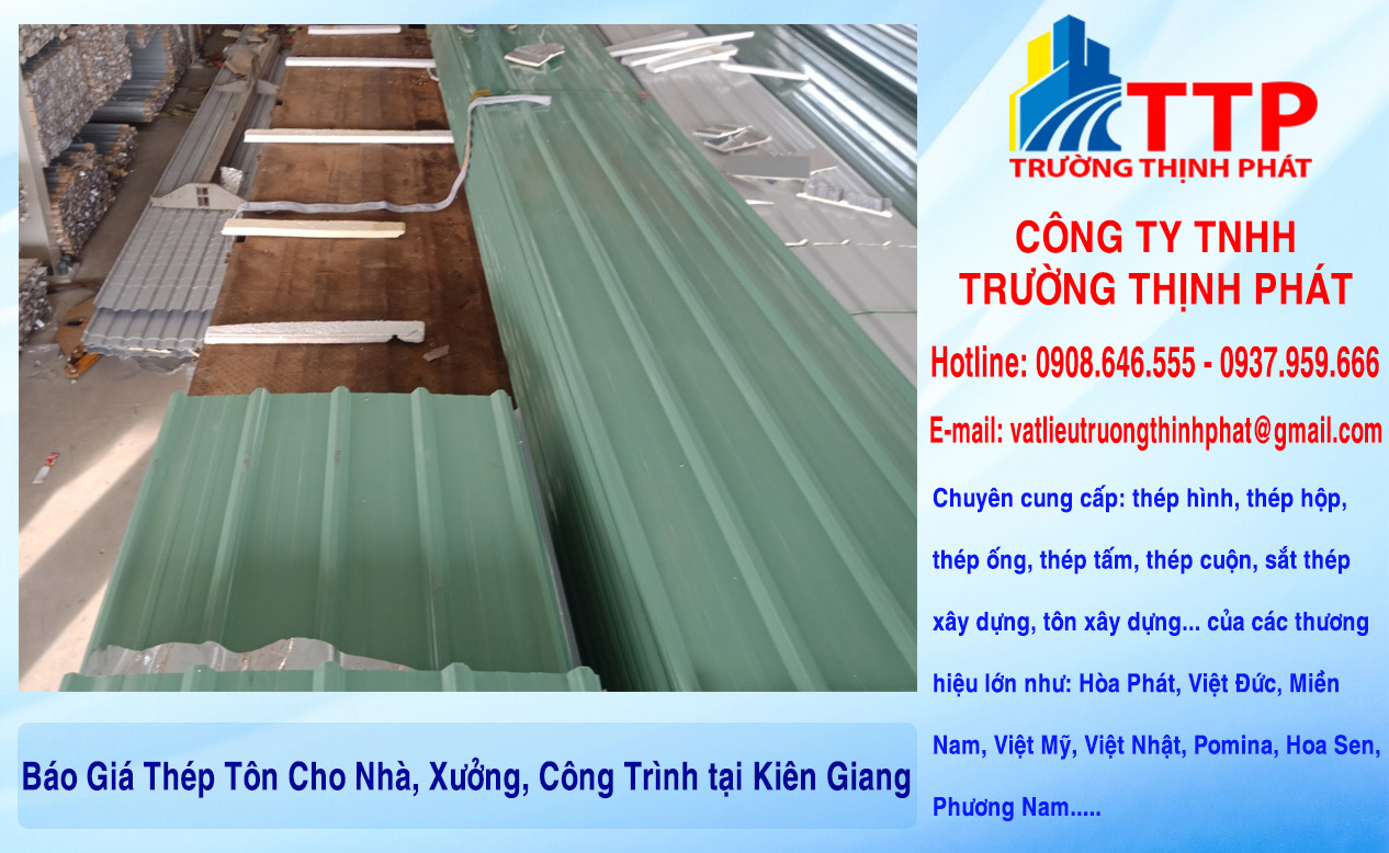 Báo Giá Thép Tôn Cho Nhà, Xưởng, Công Trình tại Kiên Giang