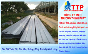 Báo Giá Thép Tôn Cho Nhà, Xưởng, Công Trình tại Vĩnh Long