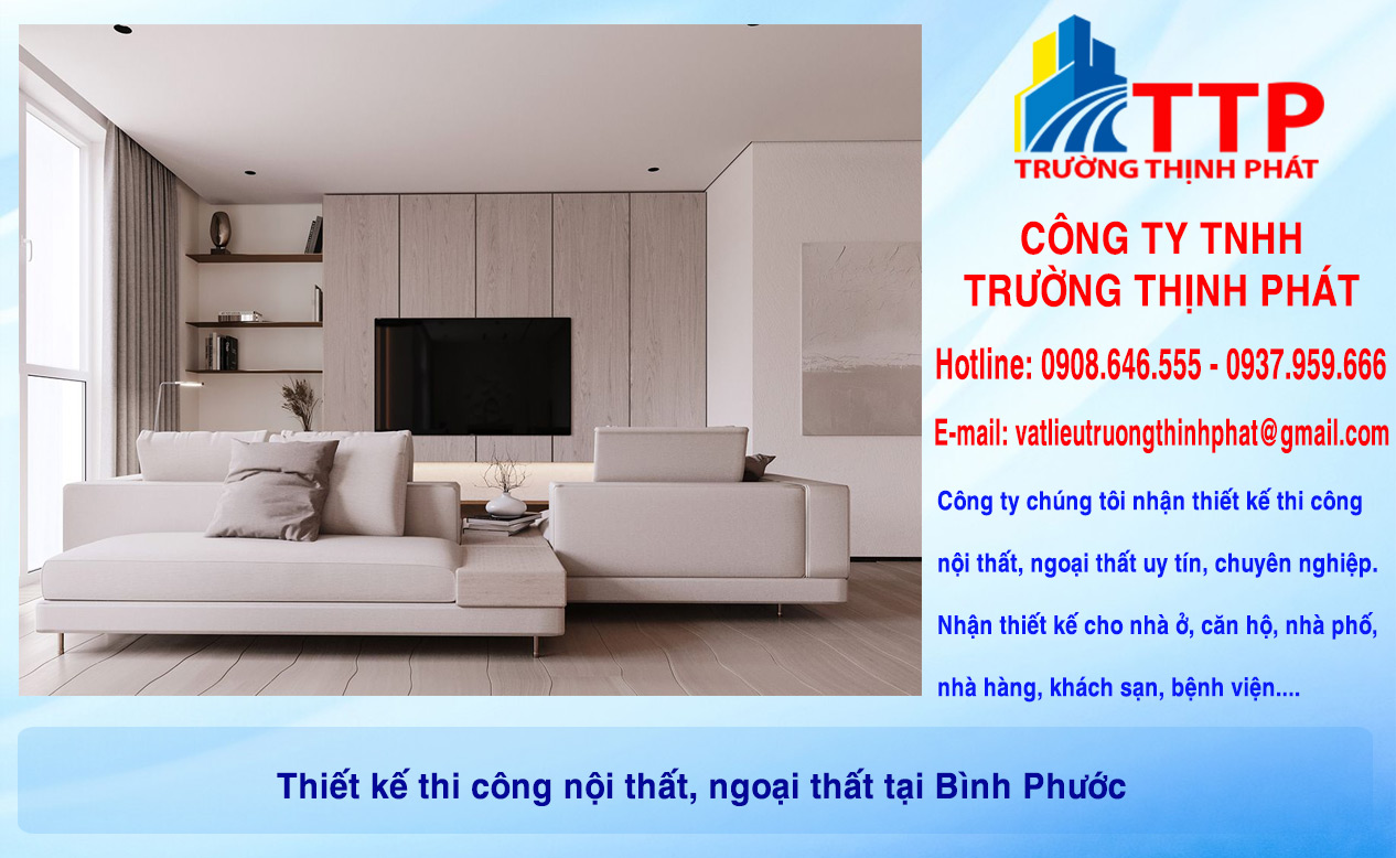 Thiết kế thi công nội thất, ngoại thất tại Bình Phước