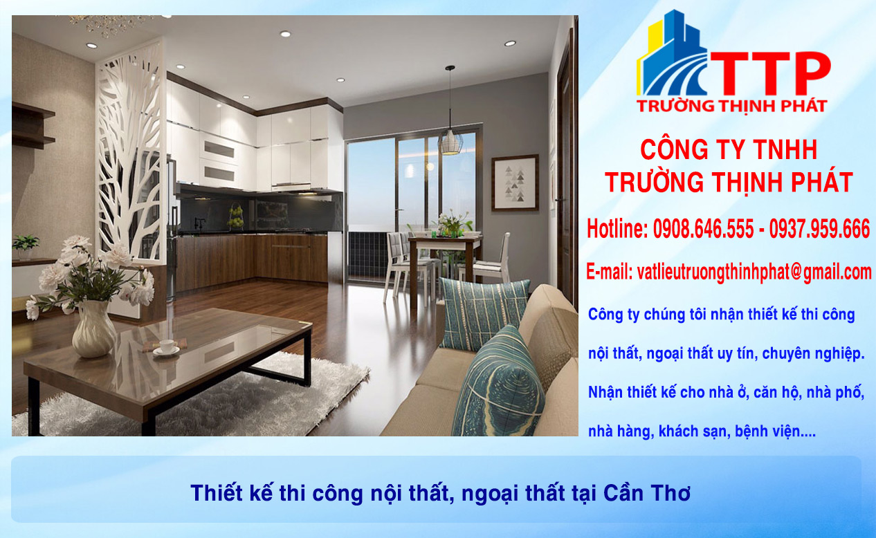 Thiết kế thi công nội thất, ngoại thất tại Thành phố Cần Thơ