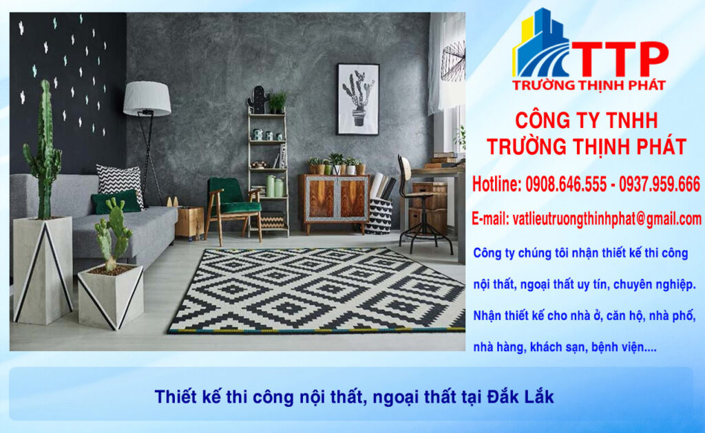 Thiết kế thi công nội thất, ngoại thất tại Đắk Lắk