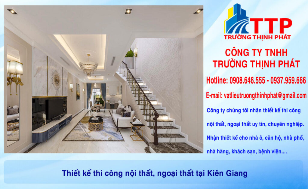 Thiết kế thi công nội thất, ngoại thất tại Kiên Giang